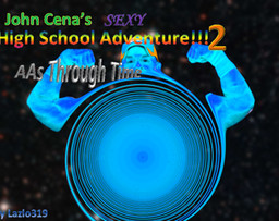 John Cena's Sexy High School Adventure!!! 2