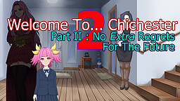 Welcome To... Chichester 2 - Part II : No Extra Regrets For The Future