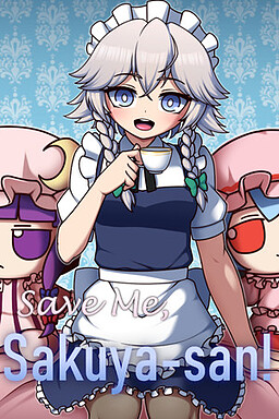 Save Me, Sakuya-san!