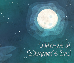 Witches at Summer's End