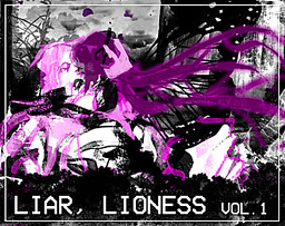 Liar, Lioness