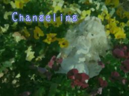 CHANGELING -取替え子-