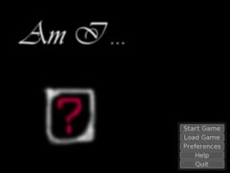Am I...