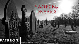 Vampyre Dreams: Awakening