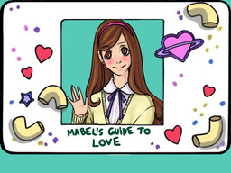 Mabel's Guide to LOVE