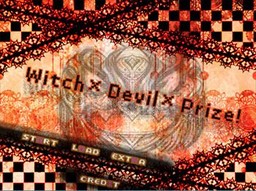 Witch x Devil x Prize!