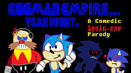 Eggman Empire... Yeah Right.