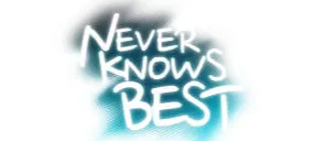 Never Knows Best