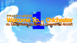 Welcome To... Chichester 1 : An Idiot's Guide To Flying A Commerical Aircraft