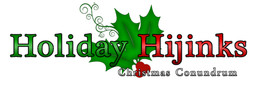 Holiday Hijinks: Christmas Conundrum