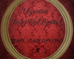 Vignettes: Ruby Red Lipstick