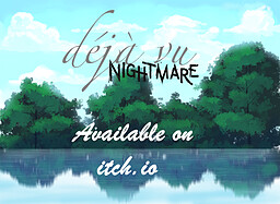 Déjà-Vu Nightmare