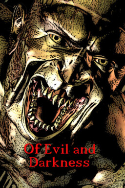 Of Evil and Darkness