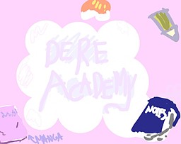 Dere Academy