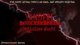 Yandere Simulator: Mission Mode