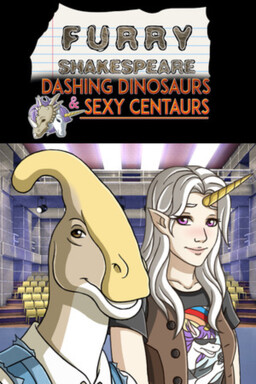 Furry Shakespeare: Dashing Dinosaurs & Sexy Centaurs