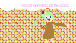 I Spent More Time on Drawing the Steak