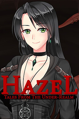 Tales From The Under-Realm: Hazel