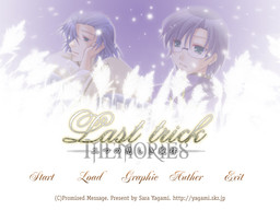 Last trick Memories-二つの悲しき旋律-