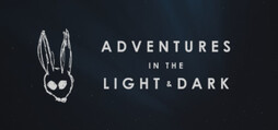 Adventures in the Light & Dark
