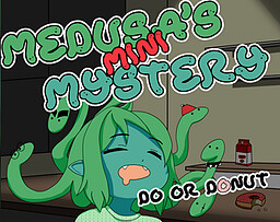 Medusa's Mini Mystery: Do or Donut!