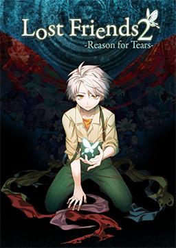 Lost Friends 2 -Reason for Tears-