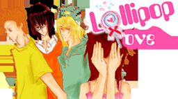 1st Teen Story: Lollipop Love