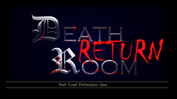 Death Room Return