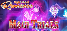 Highschool Romance: Magi Trials