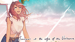 Summer at the Edge of the Universe