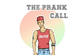 The Prank Call