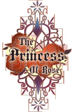 蔷薇姬~the princess of rose