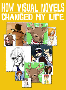 How Visual Novels Changed My Life