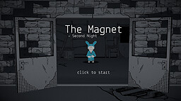 The Magnet - Second Night