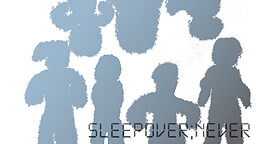 Sleepover;Never