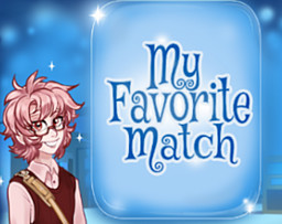 My Favorite Match