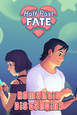 Half Past Fate: Romantic Distancing