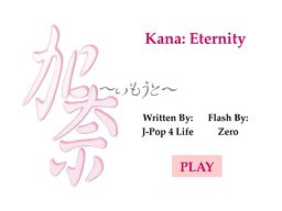 Kana: Eternity